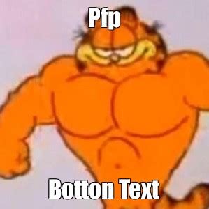 Meme: "Pfp Botton Text" - All Templates - Meme-arsenal.com