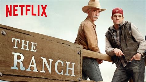 When Does The Ranch Season 4 Start on Netflix? Release Date (Final ...