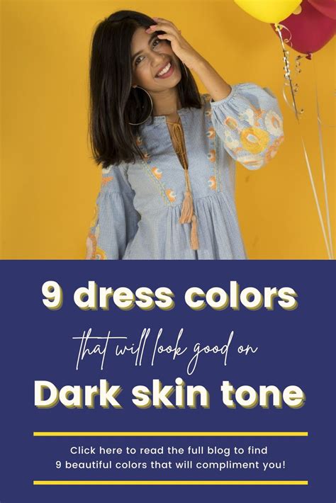 Share more than 158 dusky skin dress color latest - seven.edu.vn
