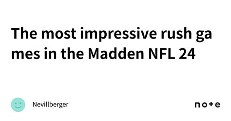 The most impressive rush games in the Madden NFL 24｜Nevillberger