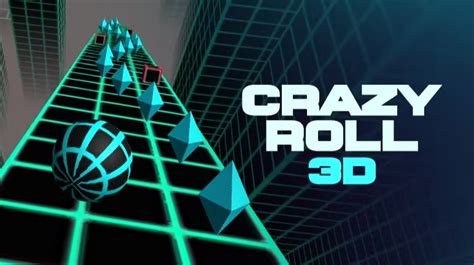 Crazy Roll 3D - Play Crazy Roll 3D at Friv EZ