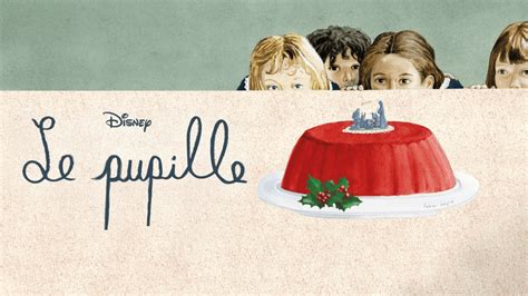 Watch Le Pupille | Disney+