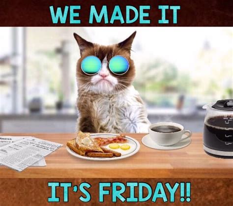 We Made It To Friday Meme - Tribuntech