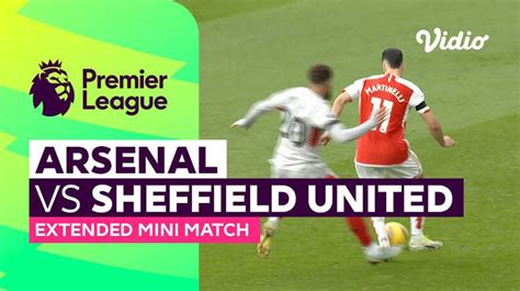 Arsenal vs Sheffield United - Extended Mini Match | Premier League 23/ ...