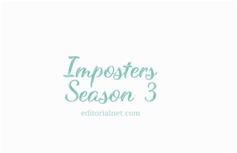 imposters season 3 :- Netflix's Imposters