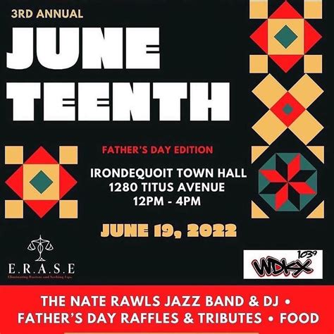 E.R.A.S.E 3rd Annual Juneteenth Event | Irondequoit Town Hall ...