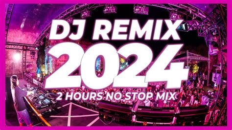 DJ REMIX SONGS 2024 - Mashups & Remixes of Popular Songs 2024 | DJ ...