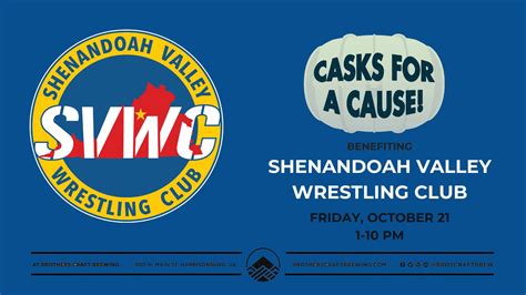 Casks for a Cause- Shenandoah Valley Wresting Club - Shenandoah ...