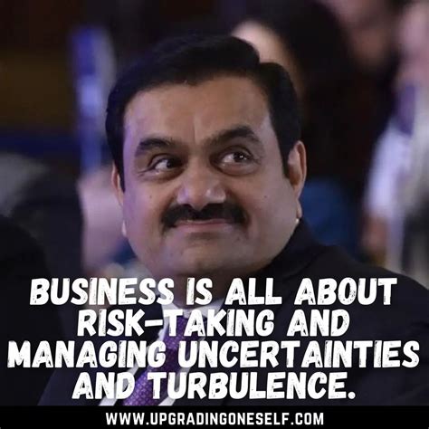 gautam adani quotes (2) - Upgrading Oneself