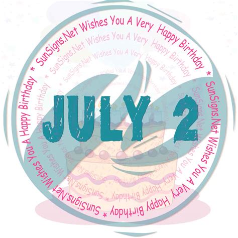 July 2 Zodiac is Cancer, Birthdays and Horoscope - SunSigns.Net