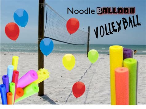 POOL NOODLE BALLOON VOLLEYBALL – whoopwhoopblog