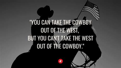 10 Of The Best Cowboy Quotes And Sayings From Real American Cowboys | Southern Factor