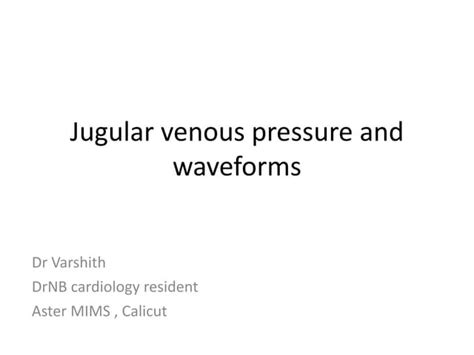 JVP AND WAVEFORMS.ppt