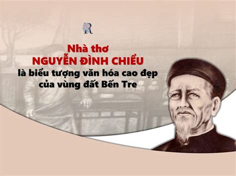 Nguyễn Đình Chiểu: Biểu tượng cao đẹp của nền thơ ca Việt Nam