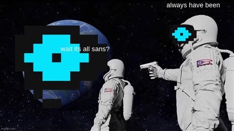 sAns - Imgflip