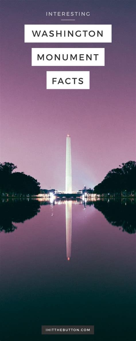 13 Interesting Washington Monument Facts