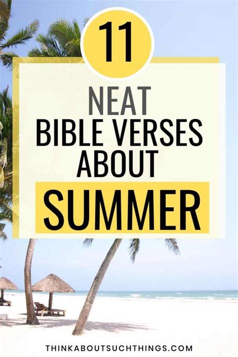 22 Neat Summer Bible Verses You Will Love | Think About Such Things