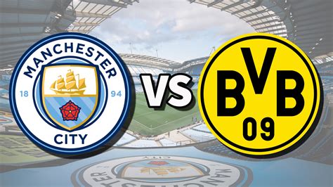 Man City vs Borussia Dortmund live stream: How to watch Champions League match online, lineups ...