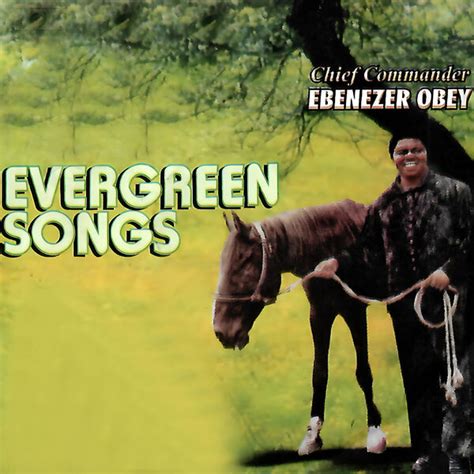 Evergreen Songs, Ebenezer Obey - Qobuz