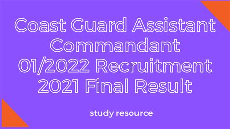 Coast Guard Assistant Commandant 01/2022 Recruitment 2021 Final Result | Study Resource