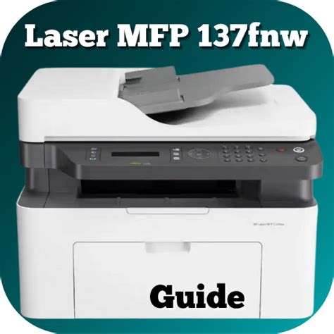 HP Laser MFP 137fnw Guide - Apps on Google Play