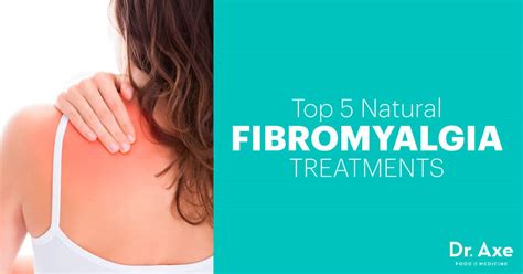 5 Natural Fibromyalgia Treatments that Work - DrAxe.com