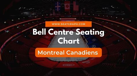 Bell Centre Seating Chart, Montreal Canadiens: An Ultimate Guide ...