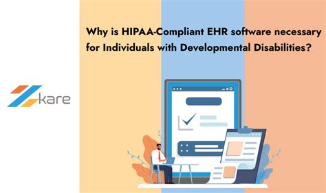 Why is HIPAA-Compliant EHR software necessary for Individuals with Developmental Disabilities?