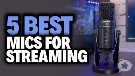 5 Best Mics For Streaming in 2020 - YouTube