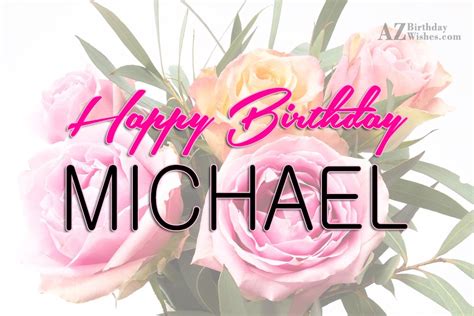 Happy Birthday Michael