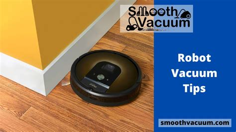 Robot Vacuum Tips - Smoothvacuum