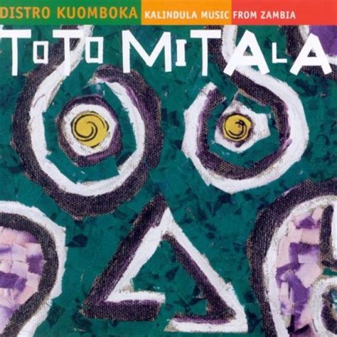 Amazon.de:Toto Mitala, Kalindula Music from Zambia