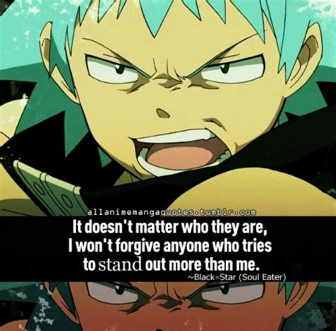 black star quote | Black star soul eater, Soul eater, Soul eater quotes