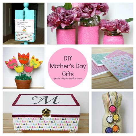 DIY Mother's Day Gifts | Yesterday on Tuesday