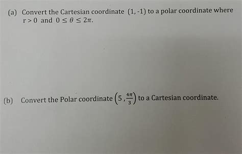 Solved could I please get guidance to convert from Cartesian | Chegg.com