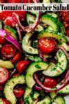 Mediterranean Tomato Cucumber Salad - Platings + Pairings