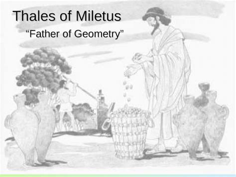 (PPT) Thales of Miletus “Father of Geometry”. Background on Thales Thales the "father of ...