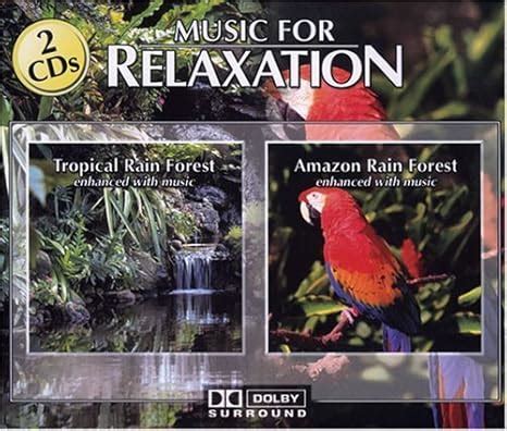 Music For Relaxation: Tropical Rain Forest & Amazon Rain Forest by Various Artists (2003-04-11 ...