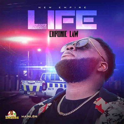 Chronic Law - Life (Produced by 324 New Empire) - Dancehall MP3