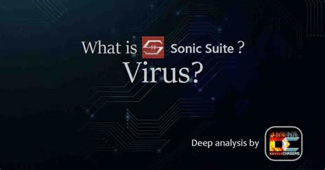 What is Sonic Suite? A virus?