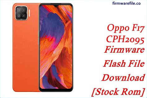 Oppo F17 CPH2095 Firmware Flash File Download [Stock Rom] - Firmware File