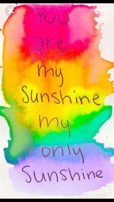 the words you are my sunshine, my only sunshine written on a watercolor background