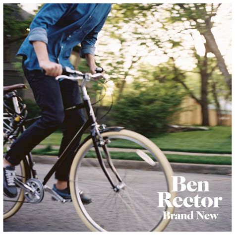 New Album Releases: BRAND NEW (Ben Rector) | The Entertainment Factor