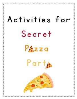 Activities for Secret Pizza Party by William Clark | TPT