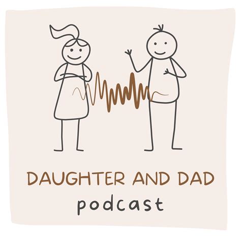 Daughter and Dad Podcast Episode 3: The Birds and the Bees | Listen Notes