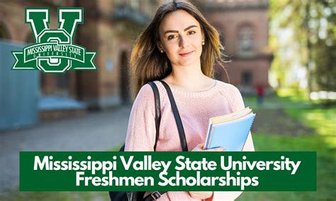 Mississippi Valley State University Freshmen Scholarships