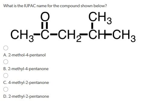 Solved What is the IUPAC name for the compound shown below? | Chegg.com