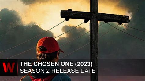 The Chosen One (2023) Season 2 Release Date