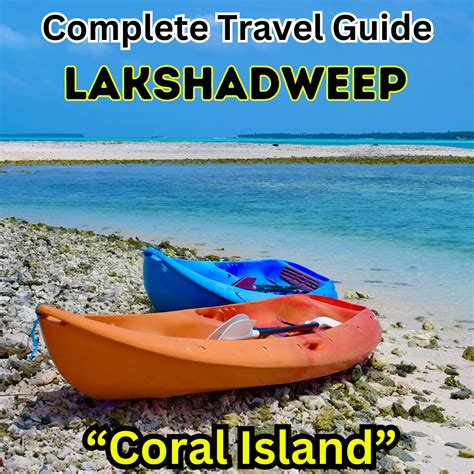 Lakshadweep Travel Guide: Airport, Documents Required, How to Reach, Best Time and Complete Tour ...