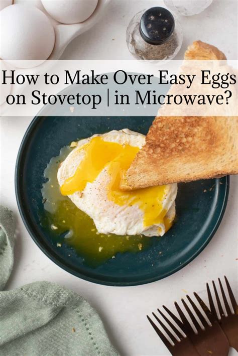 How to Make Over Easy Eggs on Stovetop | in Microwave?